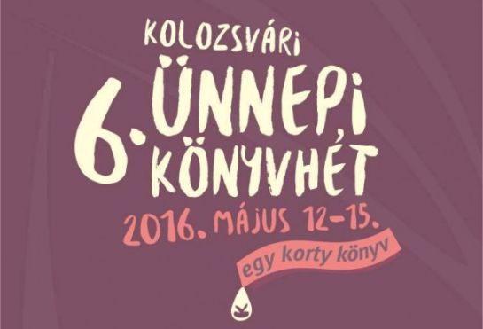 Egy korty könyv – kezdődik a 6. Kolozsvári Ünnepi Könyvhét