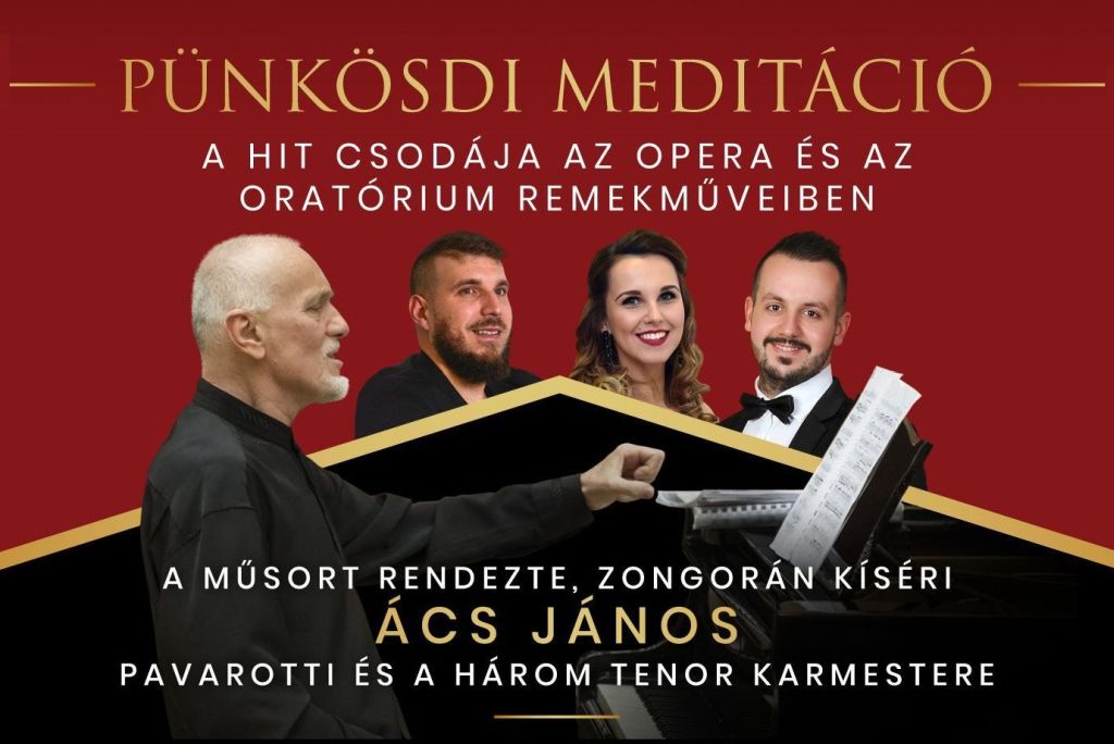 Pünkösdi meditáció Pavarotti korrepetitorával és a három tenor állandó karmesterével